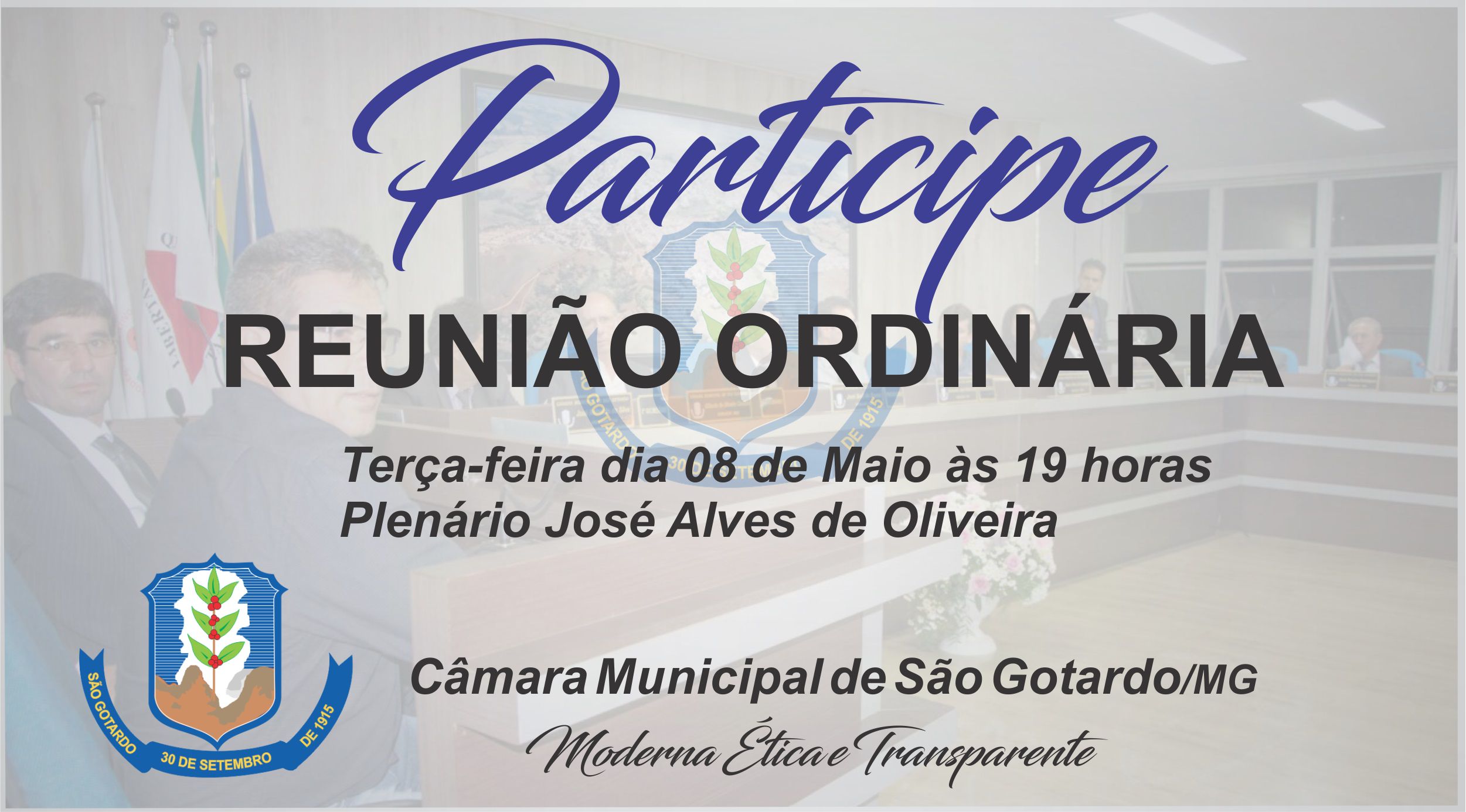 REUNIÃO ORDINÁRIA CÂMARA MUNICIPAL DE SÃO GOTARDO 