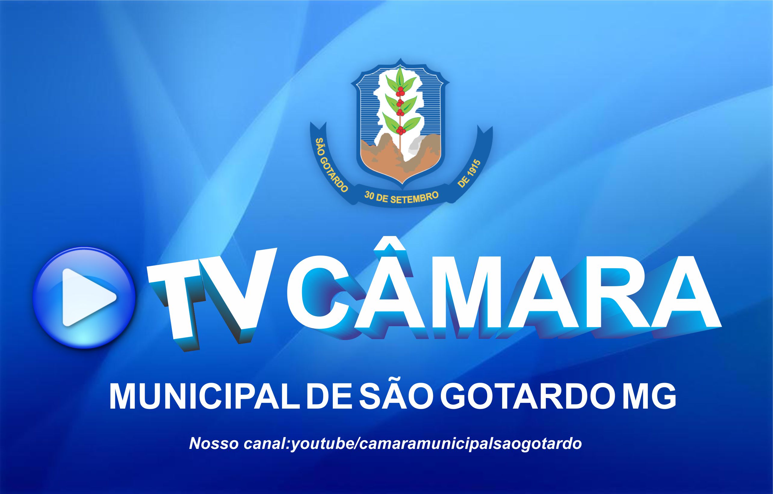 TV CÂMARA MUNICIPAL DE SÃO GOTARDO